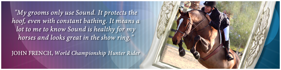 John French endorses SOUND Hoof Conditioner